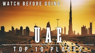 UAE - top 10 places | United Arab Emirates what to see | Dubai | Abu Dhabi