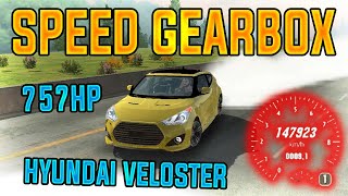 Hyundai Veloster 757hp Speed Gearbox🥳 - Car Parking Multiplayer