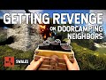 GETTING REVENGE ON OUR DOOR CAMPING NEIGHBORS - RUST