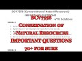 Conservation of Natural Resources, Important questions, BCV755B, 22 scheme, 7th sem, CV Stream