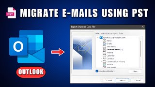 How to migrate emails using a PST file in Microsoft Outlook 2026