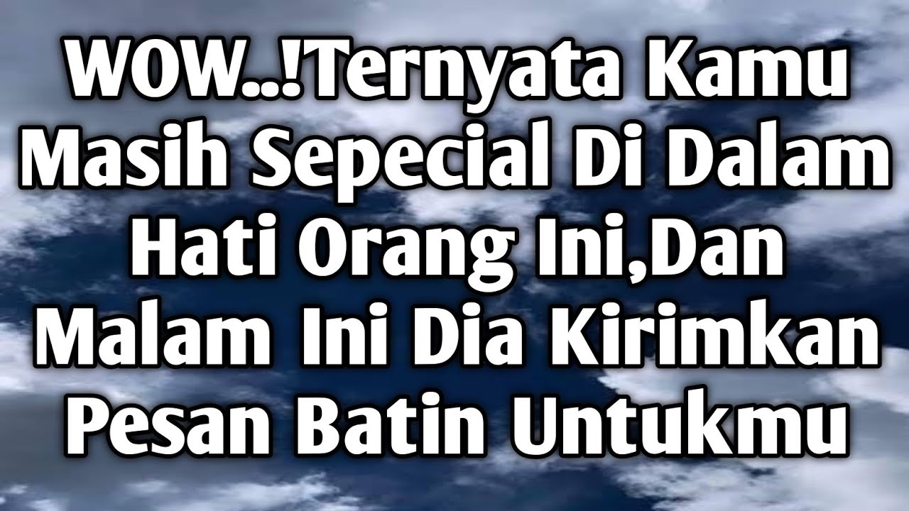 💙Gak Nyangka Dirimu Masih Sangat Istimewa Di Hati Orang Ini Bahkan Dia Kirimkan Pesan Ini💙#tarot 