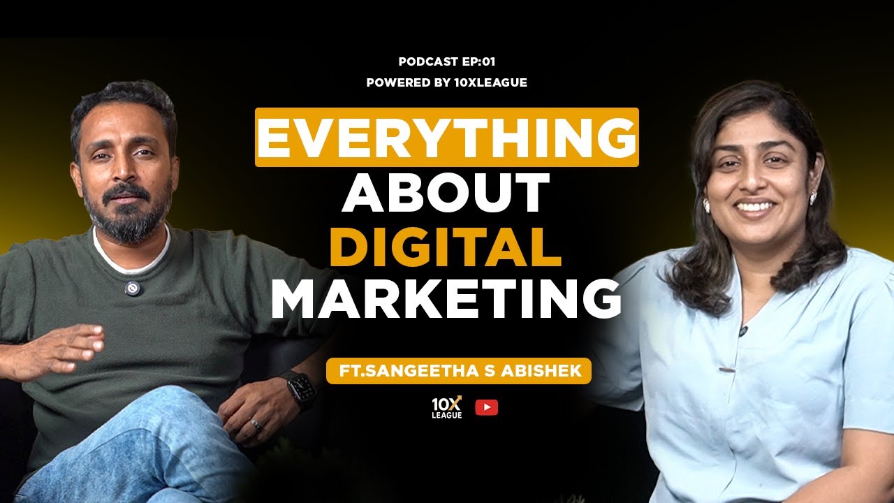 Start Digital Marketing: AI Tools, Video Growth & Zero Investment ft. Sangeetha S Abishek #10xleague