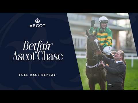 Full Race Replay | Betfair Ascot Chase | Jonbon