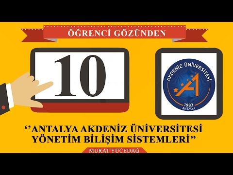 Öğrenci Gözünden 10 Antalya Akdeniz Üniversitesi Yönetim Bilişim Sistemleri