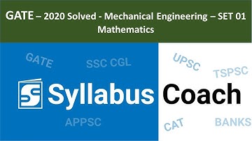 GATE – 2020 Solved - Mechanical Engineering – SET 01 - Mathematics