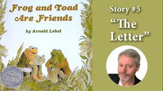 "Frog and Toad are Friends" Story #5 "The Letter"- Arnold Lobel「ガマ君とカエル君」５話「手紙」ふたりはともだち