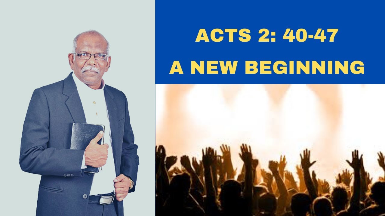 L11 T ACTS 2 40 47 A NEW BEGINNING Tamil YouTube l11-t-acts-2-40-47-a-new-beginning-tamil-youtube
