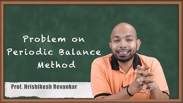 Problem on Periodic Balance Method - Account Current - CA CPT Accounts