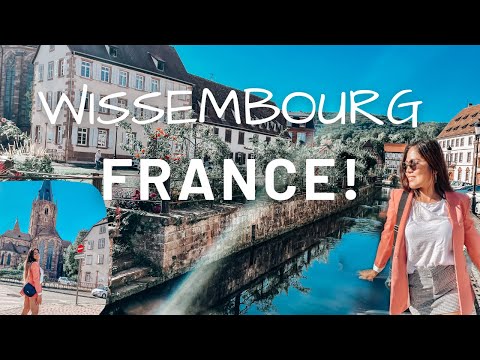 WISSEMBOURG FRANCE | WEEKEND TRIP