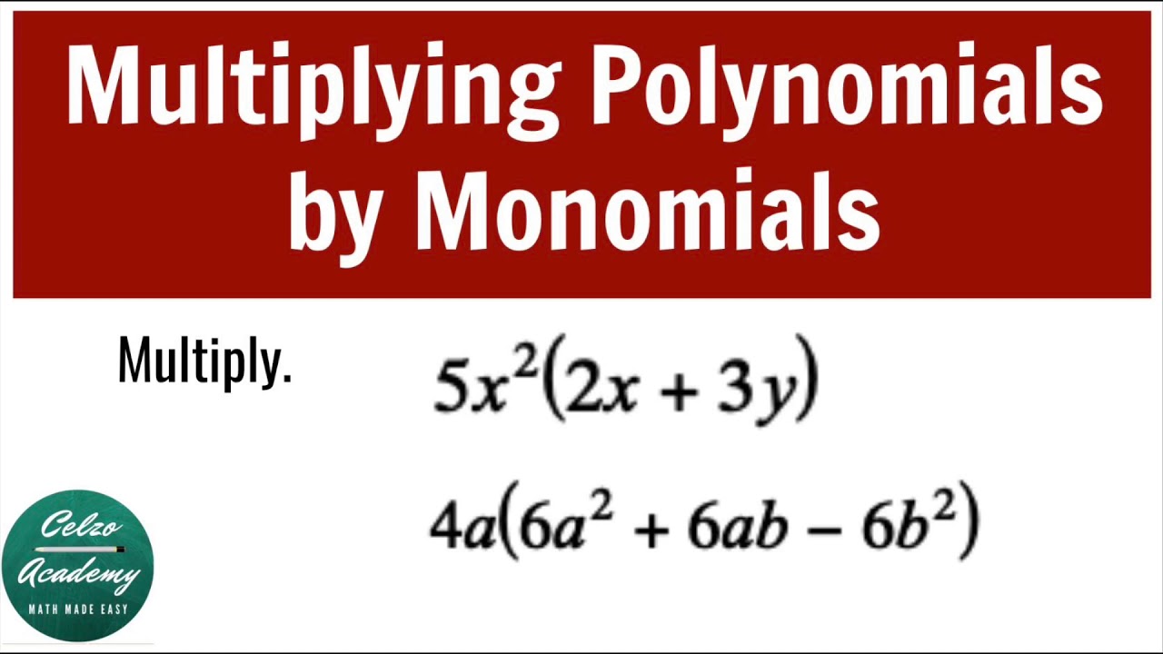 grade-7-multiplying-polynomials-by-monomials-youtube