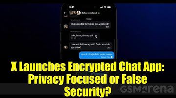 X Launches Encrypted Chat App: Privacy Focused or False Security?