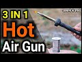 3 IN 1 Hot Air Soldering Gun कैसे बनाये || How To Make Hot Air Gun At Home || Hindi