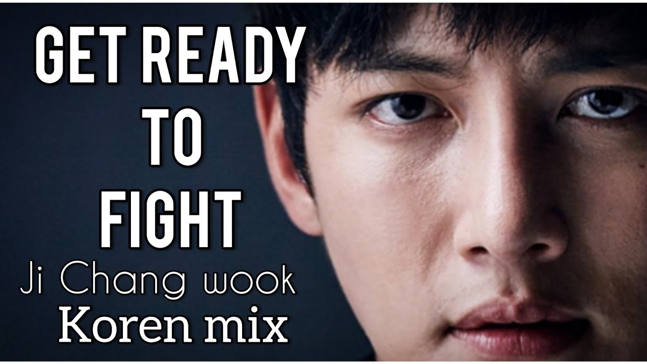 Get ready to fight | koren mix | ji Chang wook | Hindi song | The k2 | 2020