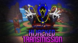 Hijacked Transmission (better quality) (Vs SONIC.EXE V3 OST)