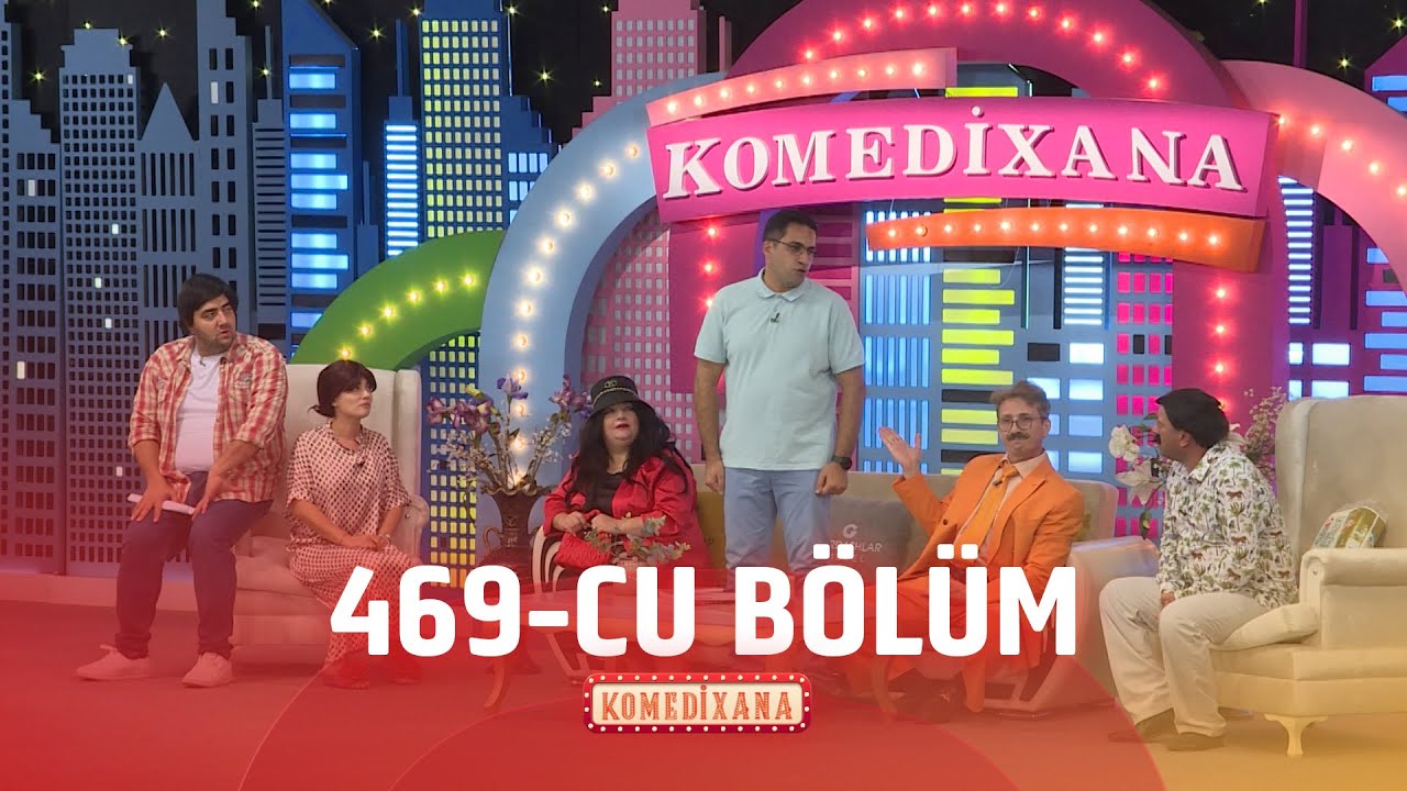Komedixana  469-cu Bölüm  06.09.2025