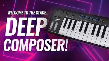 DeepComposer: Welcome to the Stage | Episode 1