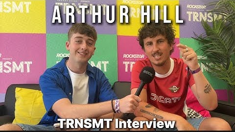 Arthur Hill TRNSMT Interview | Gigs With Glenn