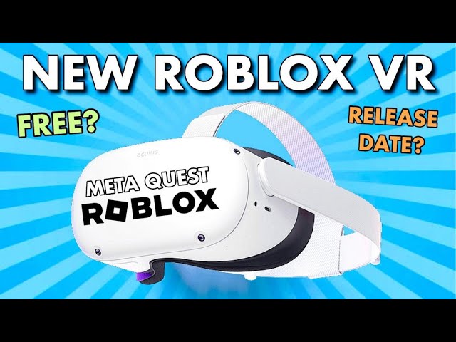 Roblox is coming to Meta Quest VR headsets