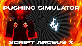 Arceus X Scripts | Pushing simulator script