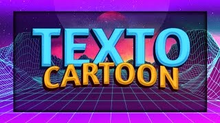 Como Fazer Texto Cartoon pelo Android