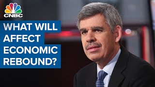 Allianz's El-Erian on three factors that will affect the economic rebound