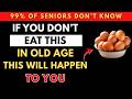 Urologist: If You Don't EAT THIS In Old Age, This Will Happen To You | Advice For Elderly