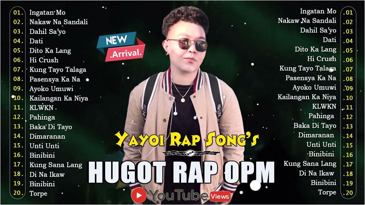 1 Hours OPM Rap Songs 2023 -Yayoi Bagong Rap - Best Hugot Rap OPM Trending Song 2023 Vo8686