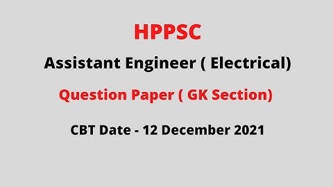 HPPSC Assistant Engineer (Electrical) Question Paper 2021 (HP GK) 12 Dec 2021