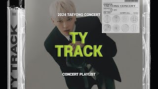 [▶𝐏𝐋𝐀𝐘𝐋𝐈𝐒𝐓] 2024 태용 콘서트 TY TRACK 셋리스트 | NCT TAEYONG CONCERT SETLIST 플레이리스트