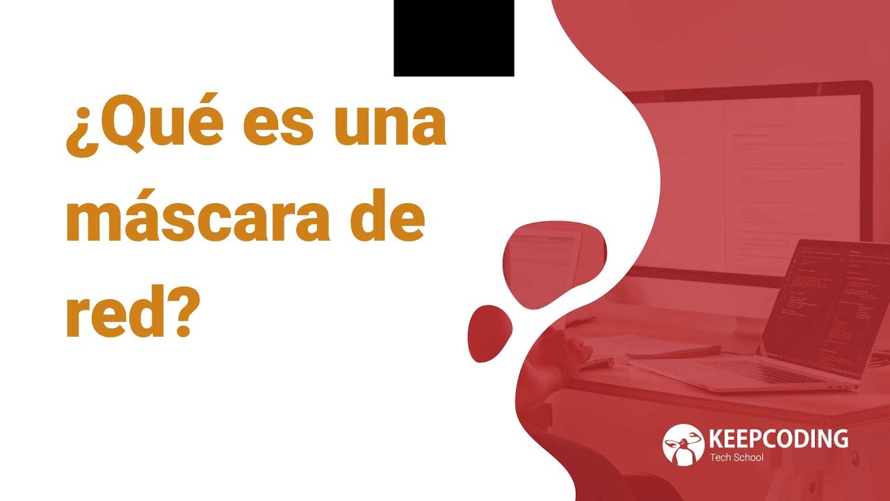 ¿Qué es una máscara de red? YouTube