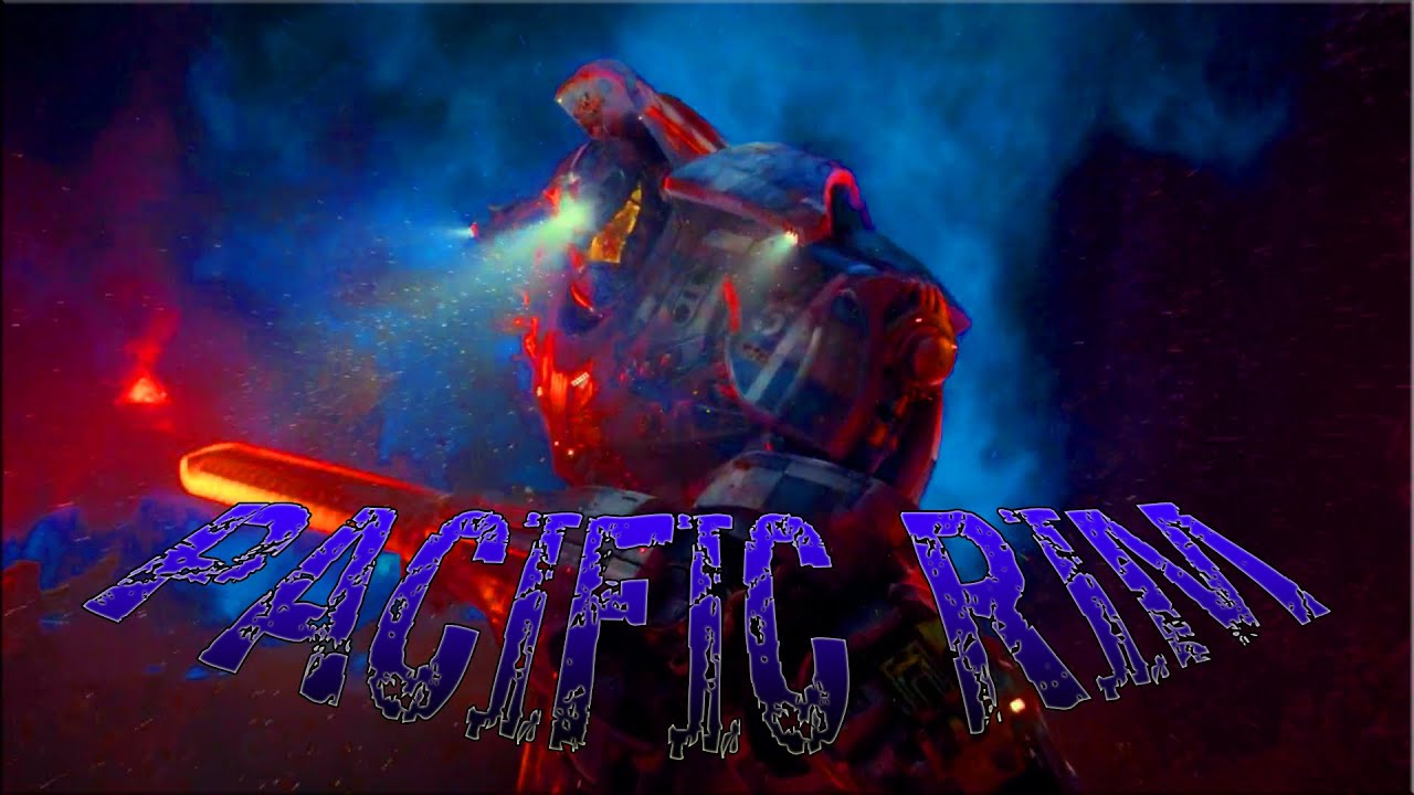 Pacific Rim - Rapture [Edit - 4K] - YouTube