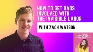 Why Dads Need to Step Up on Invisible Labor