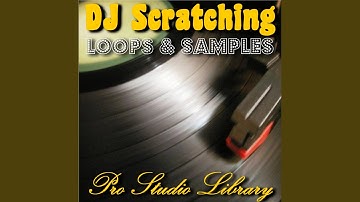 DJ Scratching Loop & Sample #46
