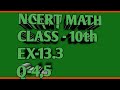 Class 10 Chapter -13 |Ex-13.3 Q-4,5 | Class 10th Maths |NCERT Solution |Surface Area & Volume #Maths