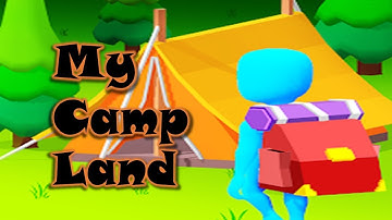 My Camp Land - Gameplay Walkthrough Part 1 Tutorial Camping Land (iOS,Android)