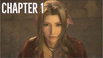 Final Fantasy 7 Remake | Walkthrough | Chapter 1: Destruction Of Mako Reactor 1