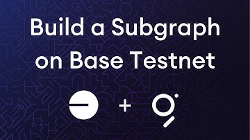 Deploy a smart contract on Base Testnet and develop a subgraph that indexes it