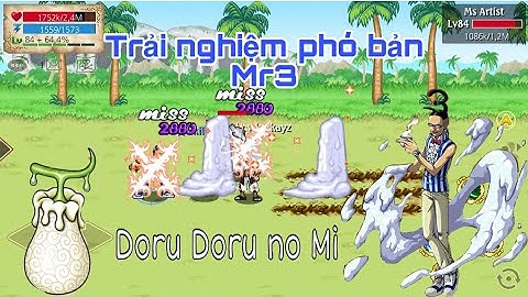HTTH: Khám phá phó bản Mr3 cùng đồng bọn