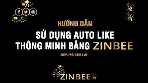 Hướng dẫn Cách sử dụng tính năng Auto Like của zinde - Like tự động trên Facebook
