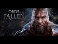 Lords Of The Fallen. Прохождение #5. Возвращаем кинжал Йетки. Командующий. Старый сад и задний вход.