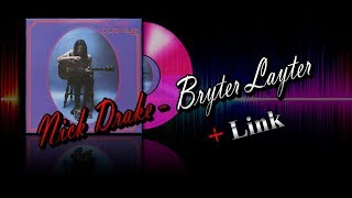 Nick Drake - Bryter Layter [Full album] + Link