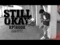 EPISODE   STILL O K VIRAL VIDEO