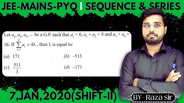Let a1, a2, a3, 16. If 9 be a G.P. such that a₁ 0, a₁ + a₂ = 4 and a3 + a₁ = Σα || Let