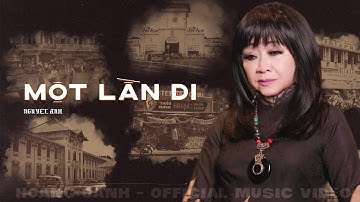 Thumbnail of Hoàng Oanh - Một Lần Đi (Official Music Video)