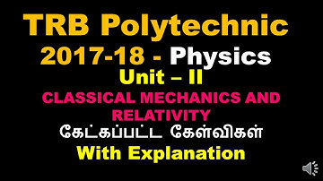 TRB Polytechnic | 2017-18 | Unit 2 | Classical Mechanics and Relativity | கேட்கப்பட்ட கேள்விகள்