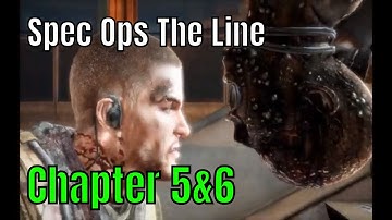Spec Ops The Line Chapter 5&6   Saving Lt Daniels and finding Gould