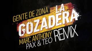 Gente De Zona - La Gozadera - DJs Pax & Teo Remix - AFRO 2015