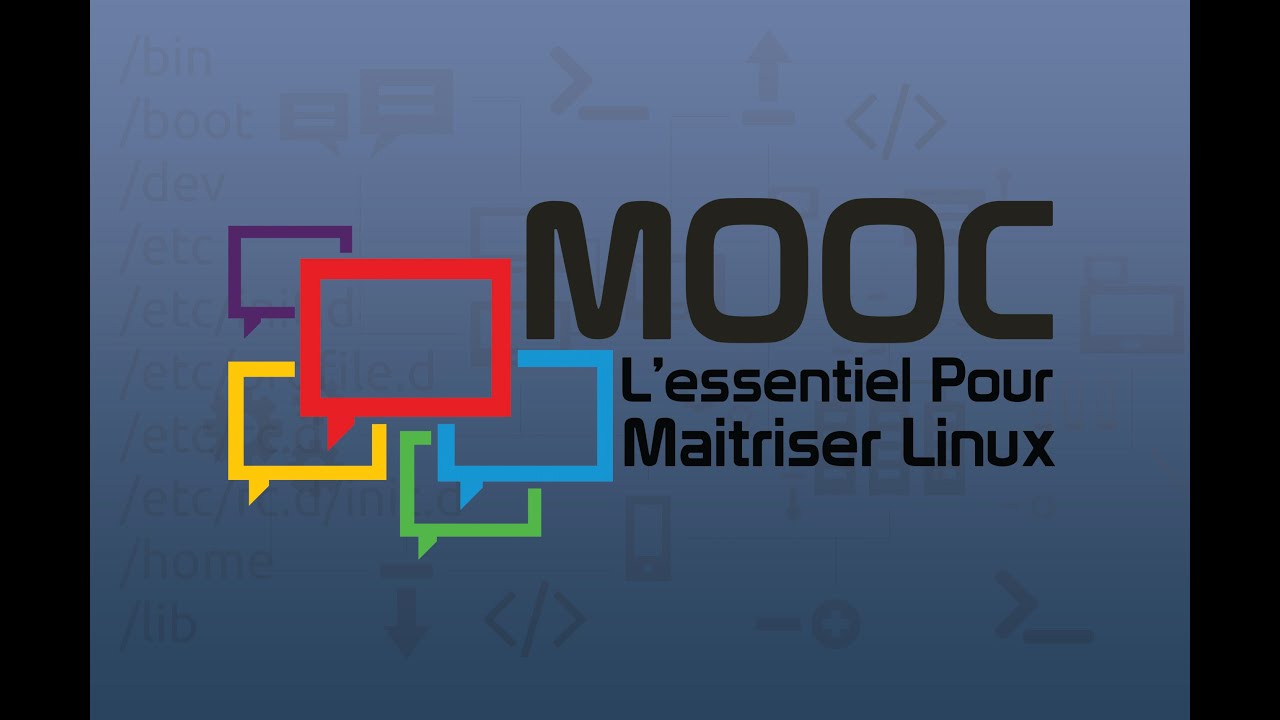 MOOC Linux L'essentiel pour maîtriser linux - YouTube