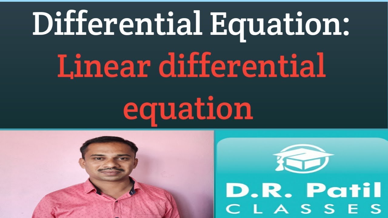 Differential Equation lecture 4 Linear differential equation in